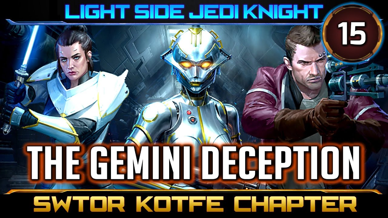 swtor knights of the fallen empire chapter 15 the gemini