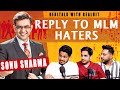 Mr sonu sharma roasted us live mlm reality and reacting to hate and memes  realtalk ep 27