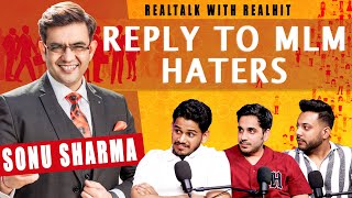 Mr. Sonu Sharma Roasted Us Live, MLM Reality and Reacting To Hate and Memes | RealTalk Ep 27