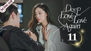 Deep Love Love Again 11 a Gambling Game Of  Domineering Contractual Love     Eng Sub