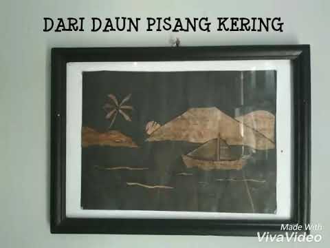 Cara Membuat Kerajinan Lukisan Mudah Sederhana Dari Daun Pisang Kering Tutorial Dari Daun Pisang Youtube