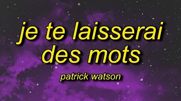 Patrick Watson - Je te laisserai des mots (sped up/tiktok version) Lyrics