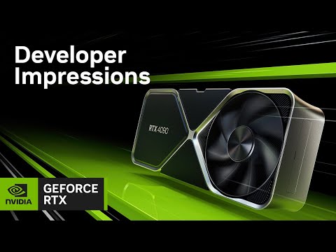 GeForce RTX 40 Series & DLSS 3 | Developer Impressions