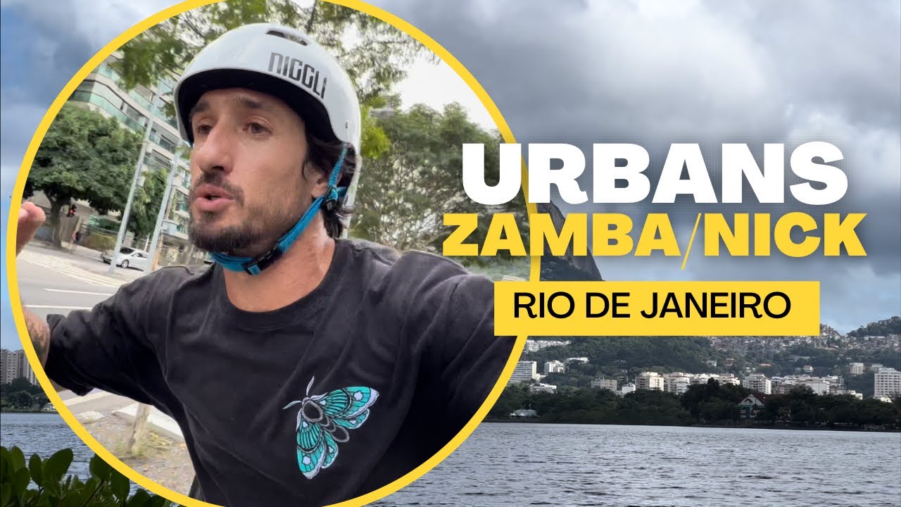 Urbans com Zamba|Nick | Patinando pelo RJ