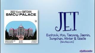 Eunhyuk, Hyo, Taeyong, Jaemin, Sungchan, Winter & Giselle – Jet [Rom|Eng Lyric]