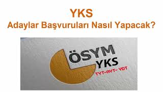 Yks Başvuruları Nasıl Yapılacak