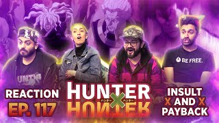 Hunter x Hunter - Episode 117 Insult x And x Payback- Group Reaction