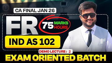 CA Final Jan 26 Attempt | FR Financial Reporting EOB  Demo Lecture 2 | CA Aditya Sharma | SPC
