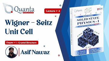 Wigner-Seitz Unit Cell | Solid State Physics-I | BS Physics
