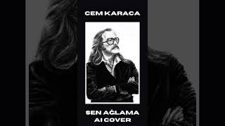 Cem Karaca Sen Ağlama Ai Cover