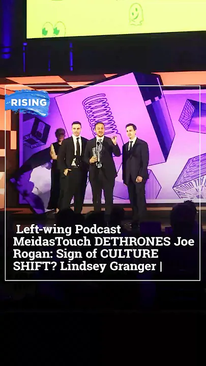 Left-wing Podcast MeidasTouch DETHRONES Joe Rogan: Sign of CULTURE SHIFT? Lindsey Granger | RISING