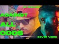 Apdhillon kise nu na sokha milya apdhillon against all odds cover manya sandhu new songs