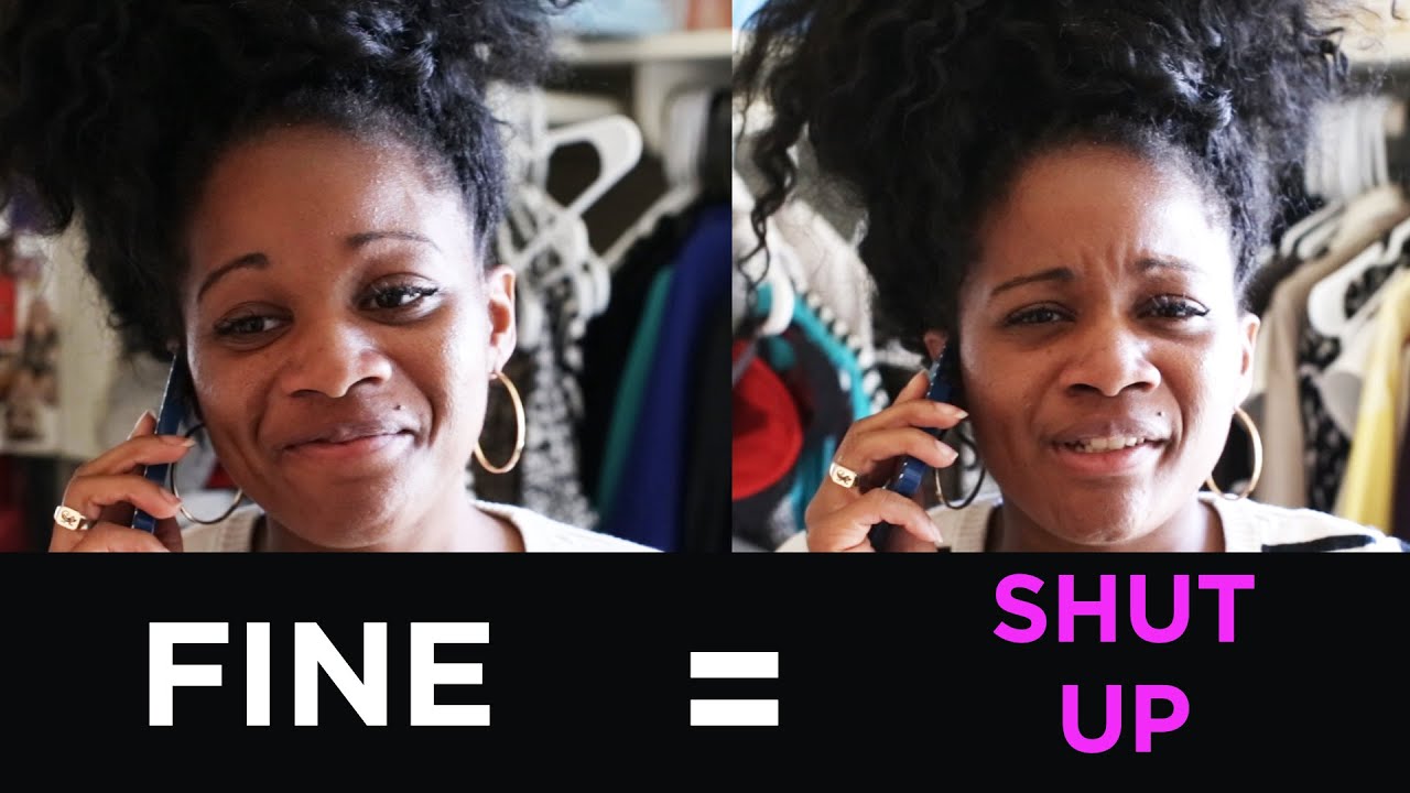 beautycon What I Say Vs. What I Mean (8 Words Girlfriends Use When Arguing)