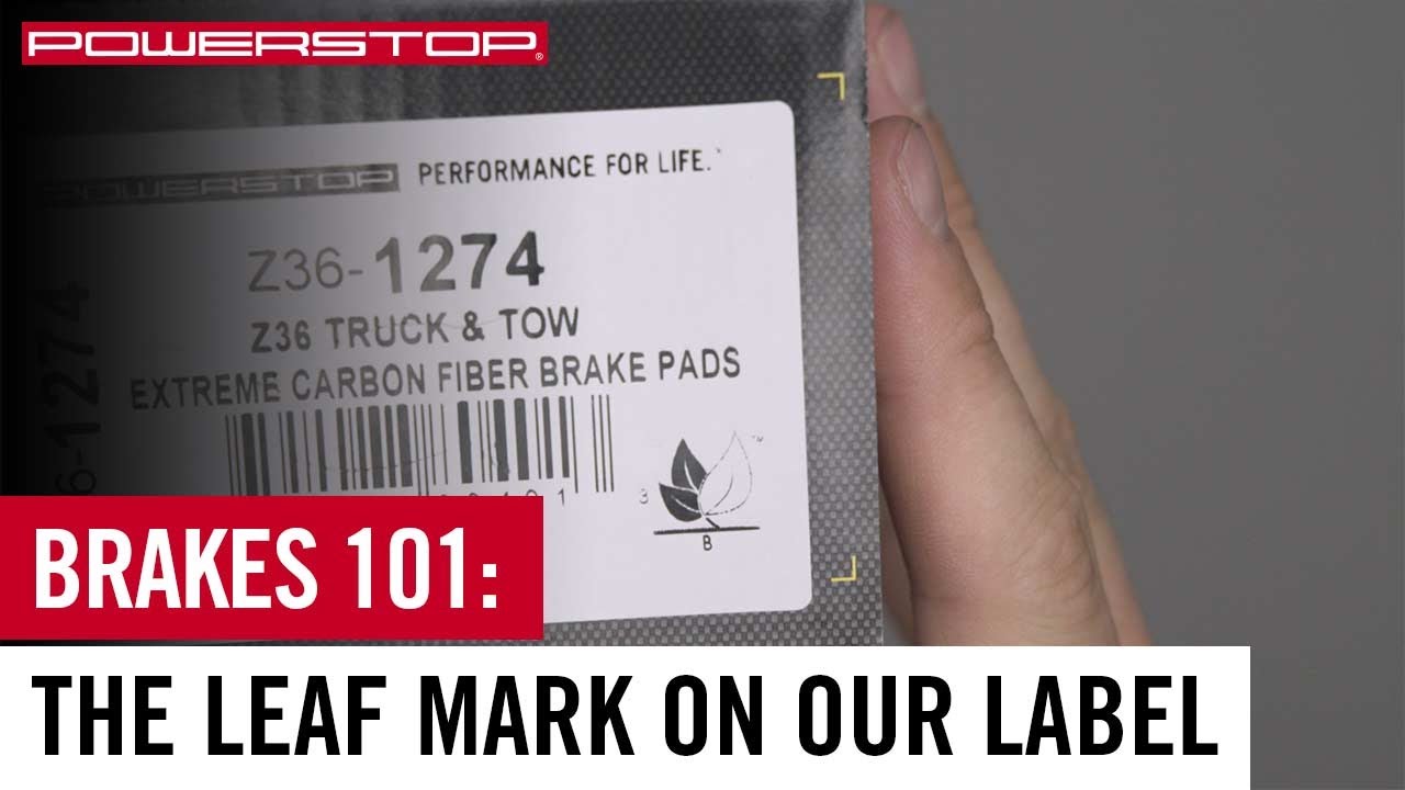What is The Leaf Mark On the Power Stop Brake Pad Label & Why It's