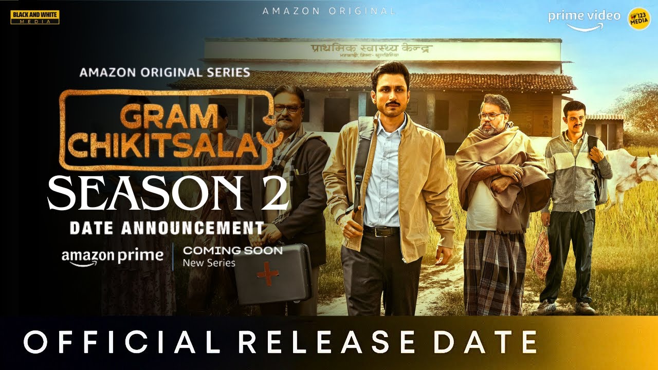 Gram Chikitsalaya Season 2 Release Date | Amazon Prime | Gram Chikitsalaya Season 2 Trailer ...