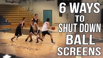 Defending Ball Screens - 6 Ways To Shut Them Down In Basketball