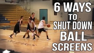 Defending Ball Screens - 6 Ways To Shut Them Down In Basketball