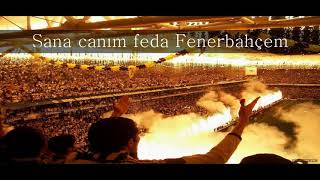 Fenerbahçe Marşları   Yollarına Düşerim Fenerbahçem   #2 Resimi