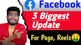 Facebook Updates: New Features For Pages & Reels