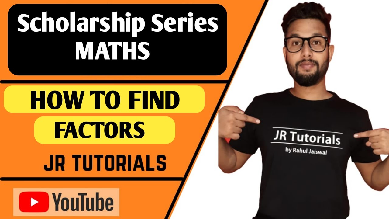 How to Find Factors | Scholarship Series Maths | For Standard 7th 8th ...
