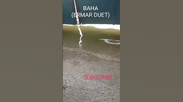 Thumbnail of BAHA by Ermar Duet song & lyric paglalagay ng vedeo