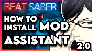 Beat Saber Mod Assistant | Quick Easy Step-by-Step Tutorial (Sept) 2020