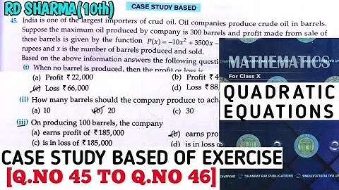 RD SHARMA CLASS 10 QUADRATIC EQUATIONS CASE STUDY BASED OF EXERCISE [Q.NO 45 TO 46]MATH FEAR |CBSE