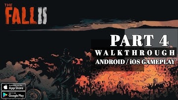 The Fall 2: Zombie Survival - Gameplay Walkthrough Part 4 (Android, iOS)