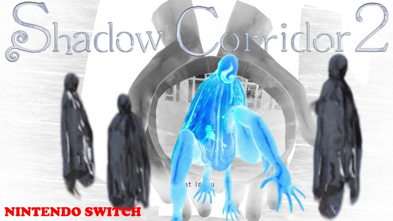 Shadow Corridor 2 - Nintendo Switch release horror game - YouTube
