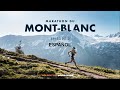 GTWS/2019/Ep 2 Mont-Blanc Marathon 26min/ ESP