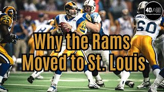 Why the Rams Moved to St. Louis in the 1990s