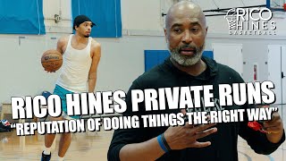 Rico Hines Private Runs: “Reputation Of Doing Things The Right Way”