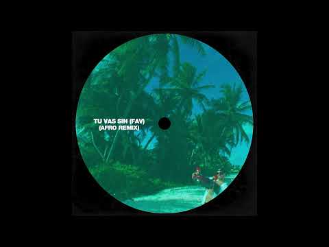 Rels B - TU VAS SIN (fav) (Afro Remix)