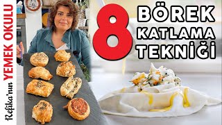 8 Farklı BÖREK Katlama Şekli 🥐 En İyi Börek Yapmanın İpuçları | Yufkadan Börek Nasıl Yapılır?