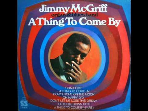 Jimmy McGriff - A Thing To Come By 1970 (FULL ALBUM) [Jazz Blues/Jazz-Funk]