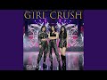 Girl Crush mp3