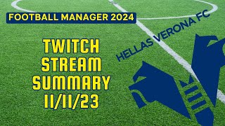 FM24 Hellas Verona - Stream Summary - 11/11/23 screenshot 1