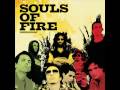 Souls Of Fire - Moving Out Of Babylon