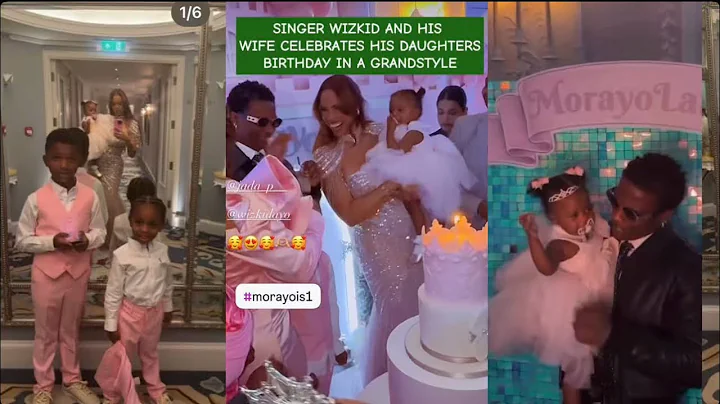 Singer Wizkid And His Partner Celebrates His Daughter One Year Birthday In A Grandstyle #wizkid #b
