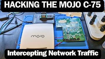 Hacking The Mojo C-75 - Intercepting Network Traffic