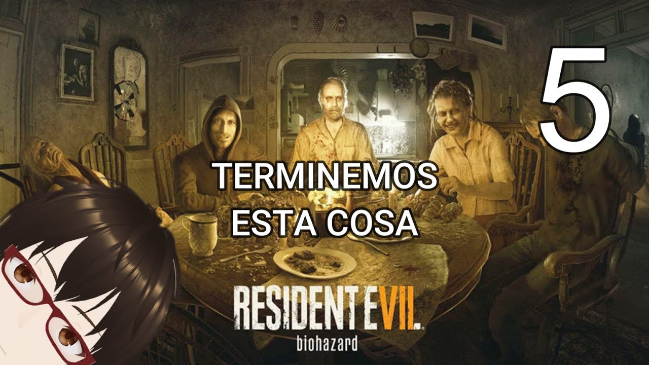 Terminemos el Resident Evil 7: Biohazard (Parte 5)