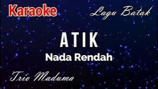 Karaoke : Atik (Nada Rendah)