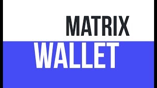 Simple Matrix — Matrix Wallet App is Online! screenshot 4