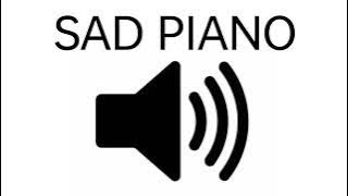 SAD SOUND EFFECTS | SAD BACKGROUND | SAD PIANO