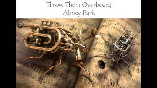 Throw Them Overboard - Abney Park