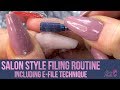 E-Filing Acrylic Nails - Salon Style Tutorial - Kirsty's Filing Routine