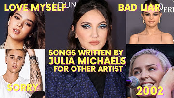 TOP 10 SONGS WRITTEN BY JULIA MICHAELS