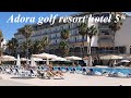 Турция Адора Гольф Резорт 5* Белек / Adora Golf Resort Hotel 5*/ Обзор отеля Адора Гольф 5*