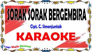 Sorak Sorak Bergembira - Karaoke