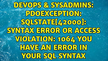PDOException: SQLSTATE[42000]: Syntax error